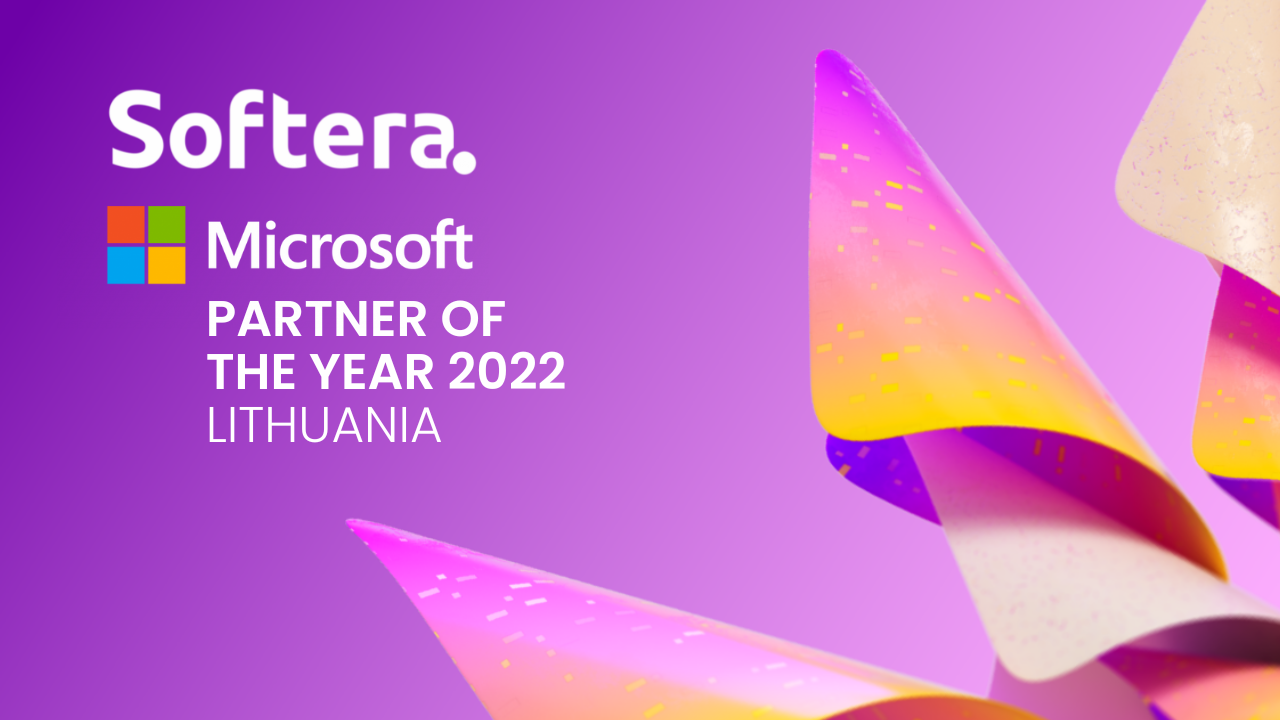 Microsoft Partner of the Year 2022 in Lithuania – Softera Baltic